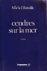 Livrenpoche : Cendres sur la mer - Michel Bataille - Livre