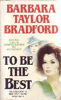 To be the best - Barbara Taylor Bradford -  Grafton Books - Livre