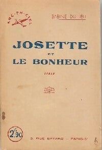 Livrenpoche : Josette et le bonheur - Sabine Du jeu - Livre