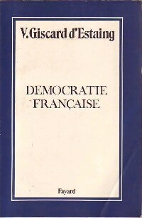 Livrenpoche : Démocratie française - Valéry Giscard d'Estaing - Livre