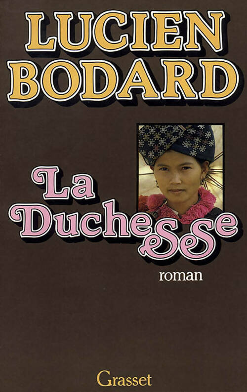 La duchesse - L Bodard -  Grasset GF - Livre