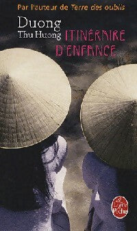 Livrenpoche : Itinéraire d'enfance - Duong Thu Huong - Livre