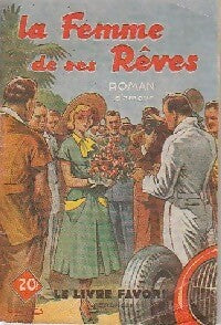 Livrenpoche : La femme de ses rêves - Mona Gloria - Livre
