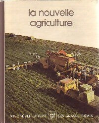 Livrenpoche : La nouvelle agriculture - Collectif - Livre