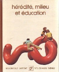 Livrenpoche : Hérédité, milieu et éducation - Collectif - Livre