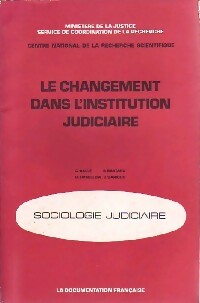 Livrenpoche : Le changement dans l'institution judiciaire - Collectif - Livre