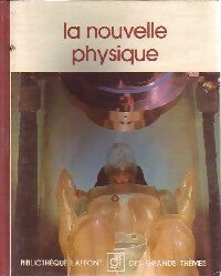 Livrenpoche : La nouvelle physique - Collectif - Livre