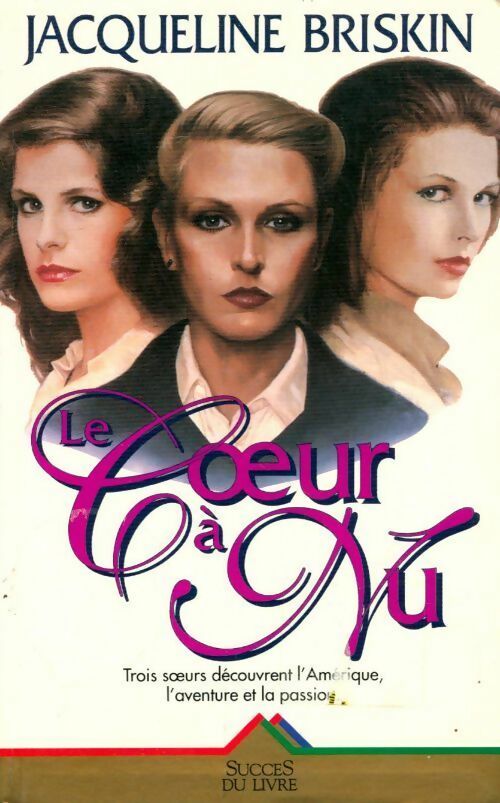 Livrenpoche : Le coeur à nu - Jacqueline Briskin - Livre