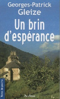 Livrenpoche : Un brin d'espérance - Georges Patrick Gleize - Livre