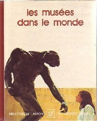 Livrenpoche : Les musées dans le monde - Collectif - Livre