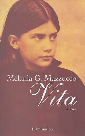 Livrenpoche : Vita - Melania G. Mazzucco - Livre