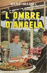 Livrenpoche : L'ombre d'Angéla - Anne-Mariel - Livre
