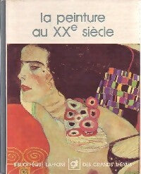 Livrenpoche : La peinture au XXe siècle - Collectif - Livre