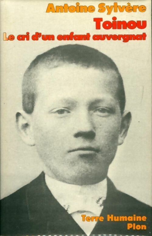Livrenpoche : Toinou - Antoine Sylvère - Livre