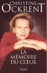 Livrenpoche : La mémoire du coeur - Christine Ockrent - Livre