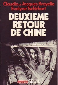 Livrenpoche : Deuxième retour de Chine - Evelyne Tschirhart, Jacques Broyelle, Claudie Broyelle - Livre
