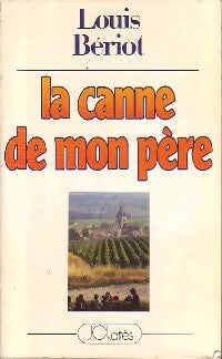 Livrenpoche : La canne de mon père - Louis Bériot - Livre