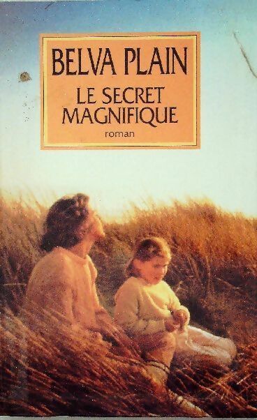 Livrenpoche : Le secret magnifique - Belva Plain - Livre