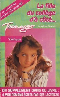 Livrenpoche : La fille du collège d'à côté... - Josephine Wunsch - Livre
