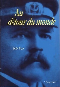 Livrenpoche : Au détour du monde - John Voss - Livre