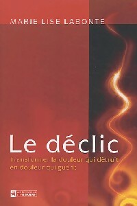 Livrenpoche : Le déclic - Marie Lise Labonté - Livre