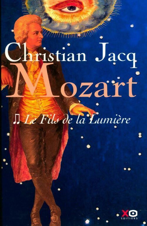 Livrenpoche : Mozart Tome II : Le fils de la lumière - Christian Jacq - Livre