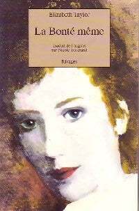 Livrenpoche : La bonté même - Elizabeth Taylor - Livre
