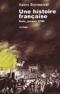 Une histoire française - Valère Staraselski -  Cherche Midi GF - Livre