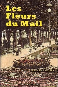Livrenpoche : Les fleurs du mal - Bernard Laugery - Livre