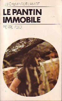 Livrenpoche : Le pantin immobile - Pierre Pelot - Livre