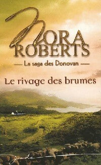 Livrenpoche : Le rivage des brumes - Nora Roberts - Livre