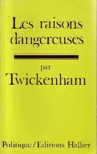 Livrenpoche : Les raisons dangereuses - Twickenham - Livre