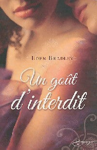 Livrenpoche : Un goût d'interdit - Eden Bradley - Livre