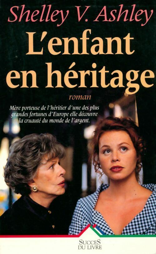 Livrenpoche : L'enfant en héritage - Shelly V. Ashley - Livre