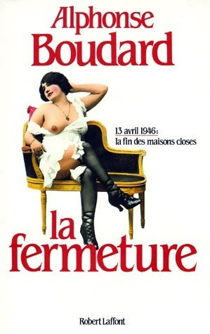Livrenpoche : La fermeture - Alphonse Boudard - Livre
