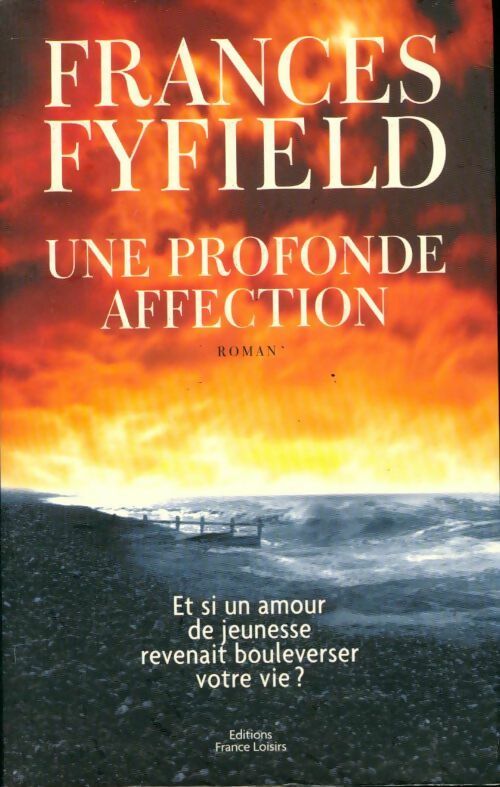 Une profonde affection - Frances Fyfield -  France Loisirs GF - Livre
