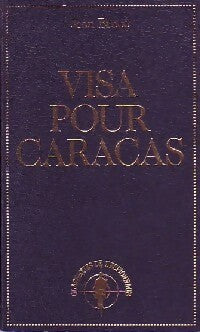 Visa pour Caracas - Jean Bruce - Livre