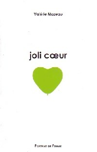 Livrenpoche : Joli coeur - Valérie Mazeau - Livre