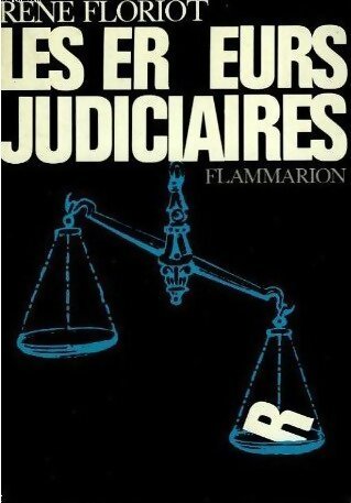 Livrenpoche : Les erreurs judiciaires - René Floriot - Livre
