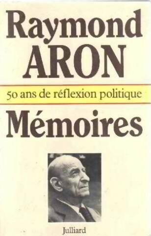 Mémoires - Raymond Aron -  Julliard GF - Livre