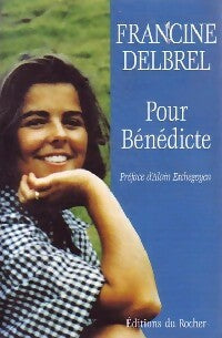 Livrenpoche : Pour Bénédicte - Francine Delbrel - Livre