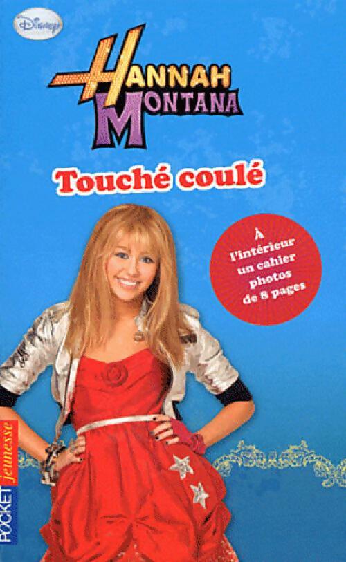 Livrenpoche : Hannah Montana Tome XX : Touché coulé - Laurie McElroy - Livre