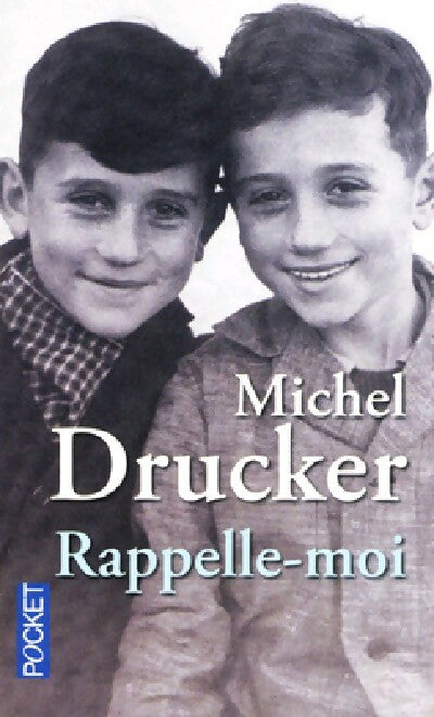 Rappelle-moi - Michel Drucker -  Pocket - Livre