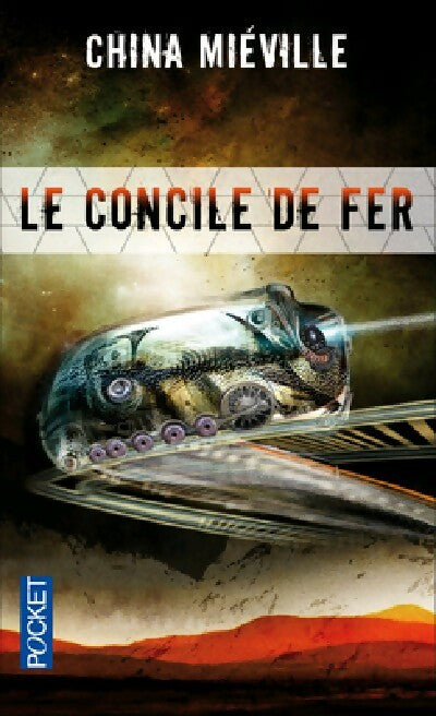 Livrenpoche : Le concile de fer - China Miéville - Livre
