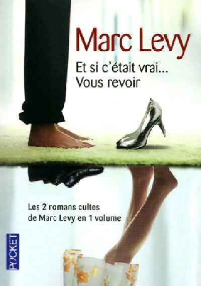 Livrenpoche : Et si c'était vrai... / Vous revoir - Marc Lévy - Livre