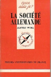 Livrenpoche : La société allemande   - Alfred Wahl - Livre
