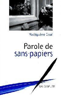 Livrenpoche : Parole de sans-papiers - Madjiguène Cissé - Livre