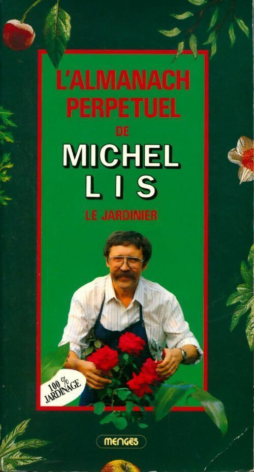 L'almanach perpétuel - Michel Lis -  Mengès GF - Livre