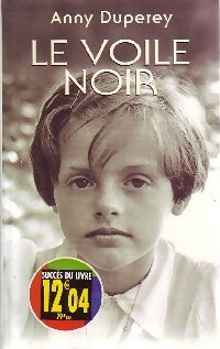 Livrenpoche : Le voile noir - Anny Duperey - Livre