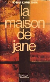 Livrenpoche : La maison de Jane - Smith Robert Kimmel - Livre
